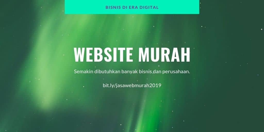 Jasa Website Murah Semakin Banyak Dibutuhkan Untuk Bisnis