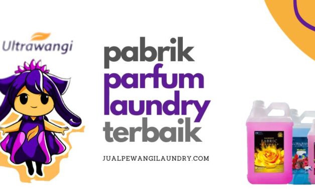 Pabrik Parfum Laundry Terbaik di Indonesia, Ultrawangi